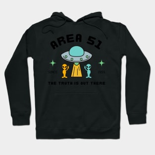 area 51 the truth is out there Hoodie